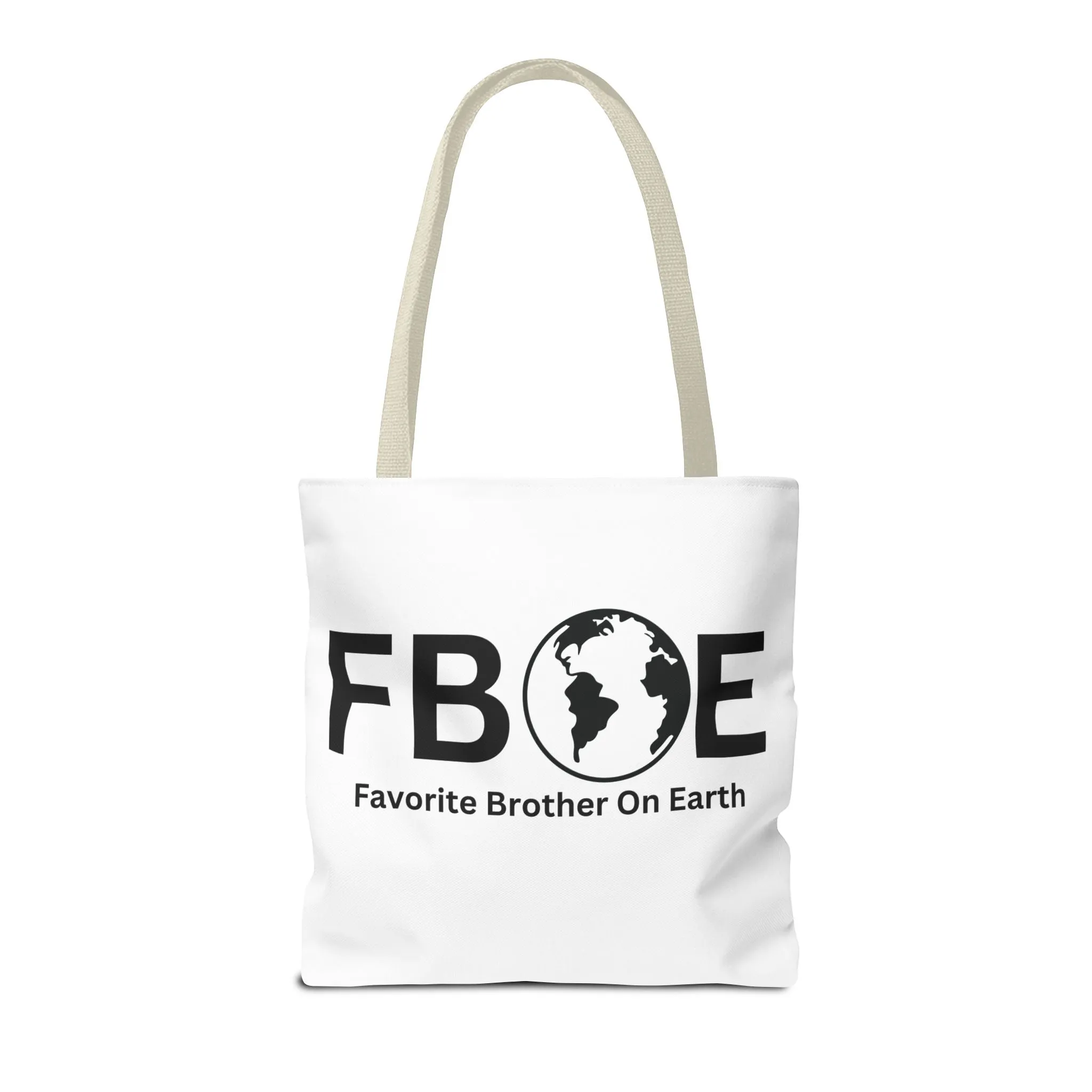 Favorite Brother On Earth (FBOE) Tote Bag - Custom Printed Stylish and Functional Tote