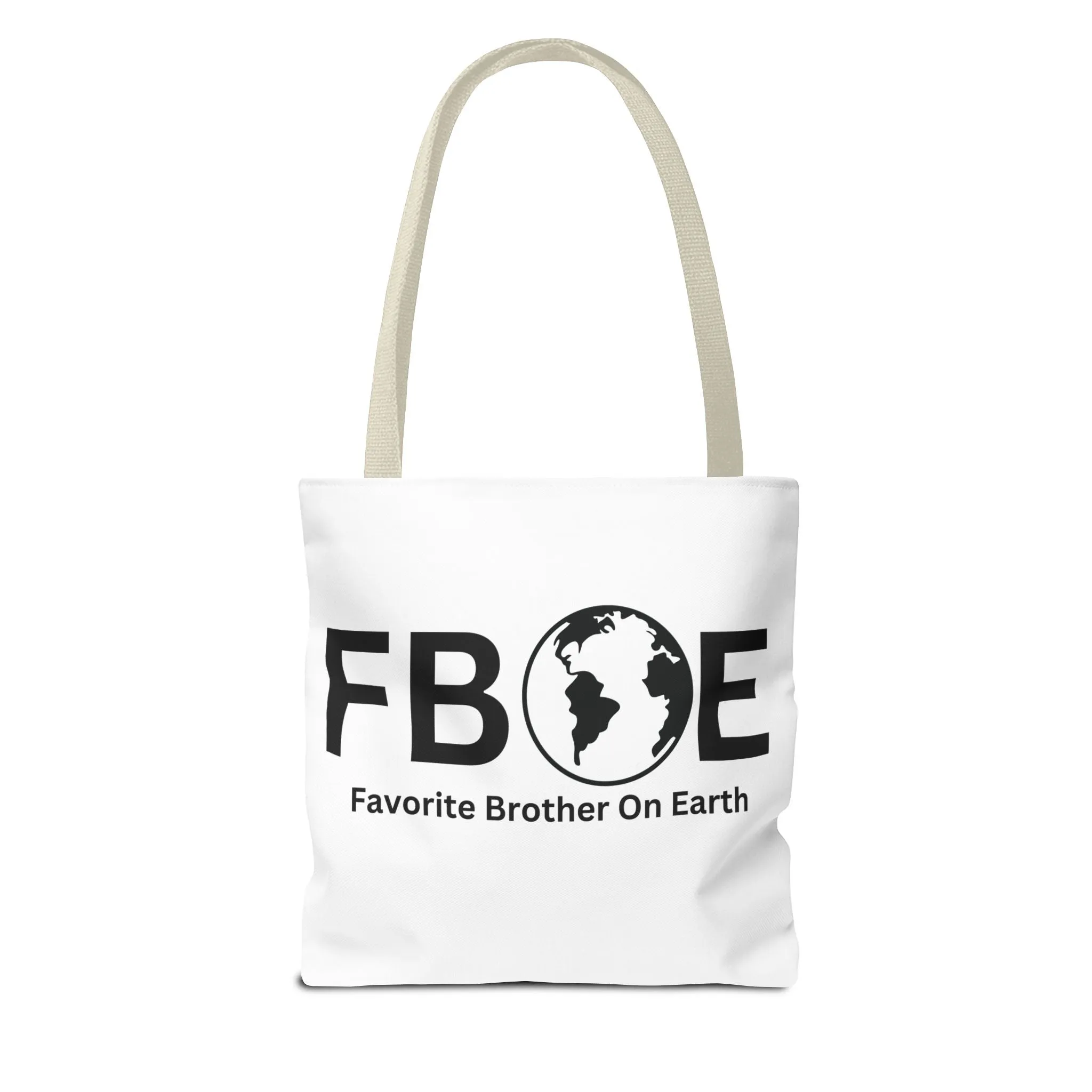 Favorite Brother On Earth (FBOE) Tote Bag - Custom Printed Stylish and Functional Tote