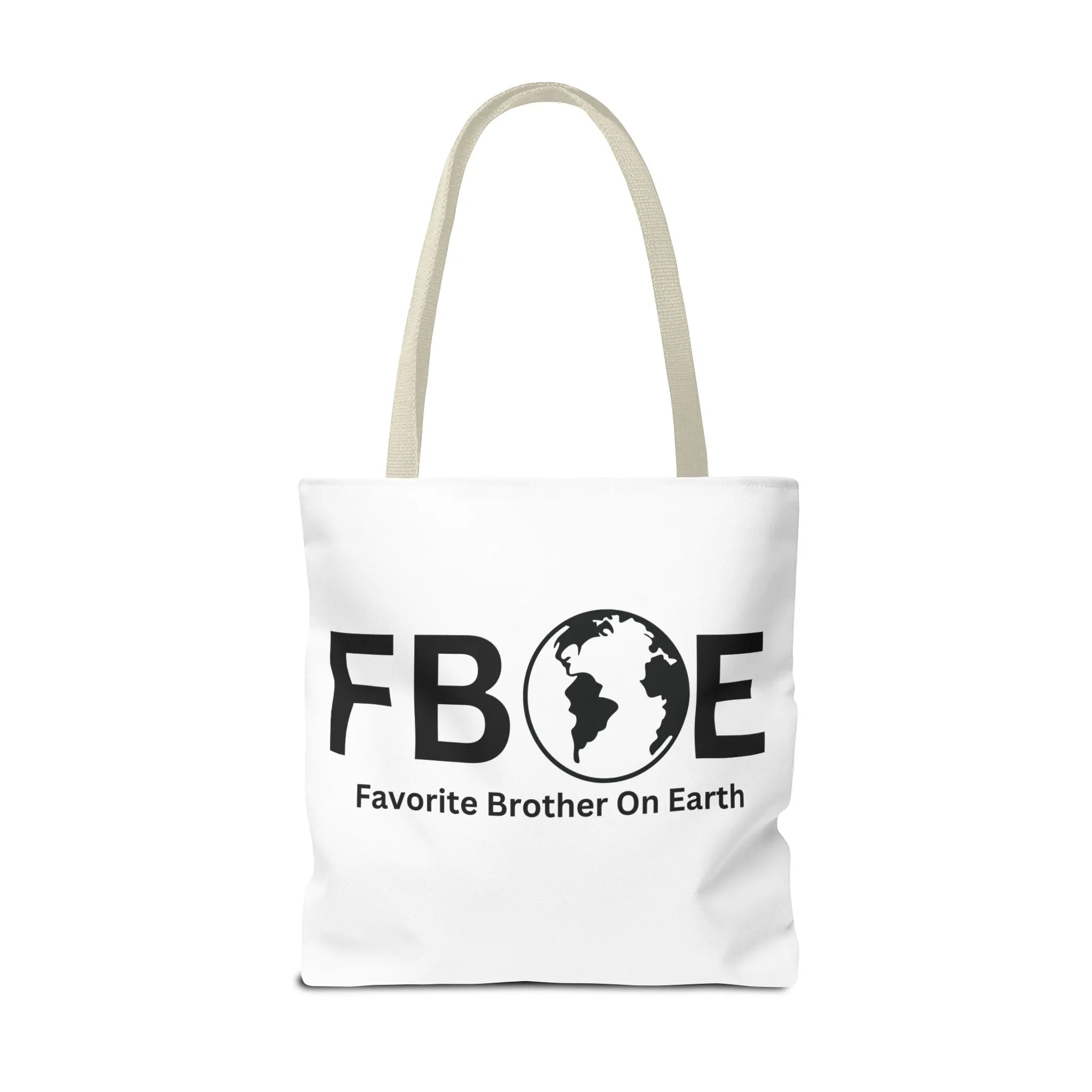 Favorite Brother On Earth (FBOE) Tote Bag - Custom Printed Stylish and Functional Tote