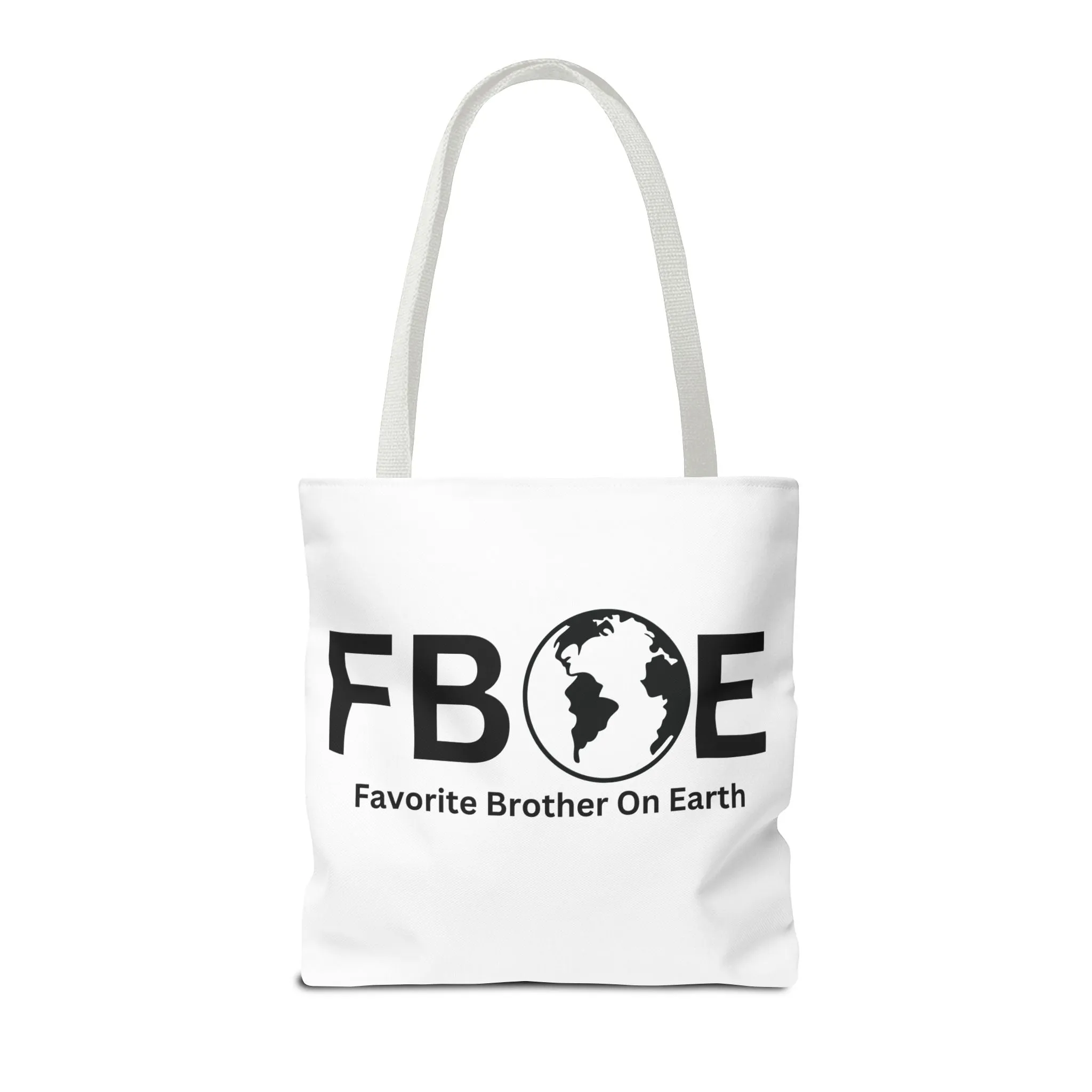 Favorite Brother On Earth (FBOE) Tote Bag - Custom Printed Stylish and Functional Tote