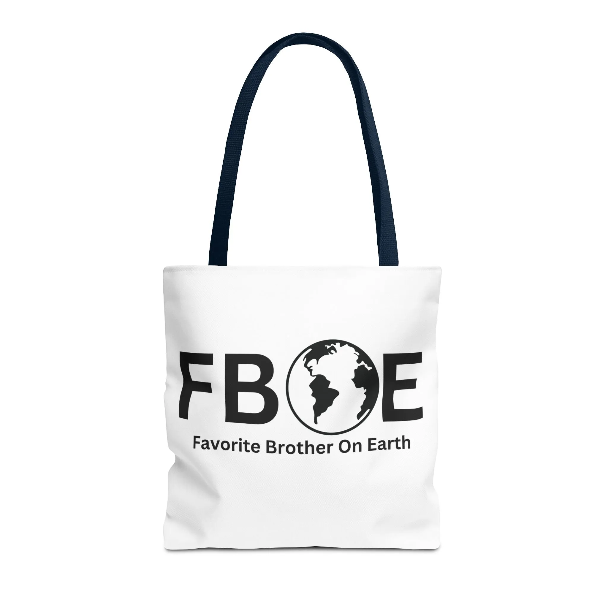 Favorite Brother On Earth (FBOE) Tote Bag - Custom Printed Stylish and Functional Tote