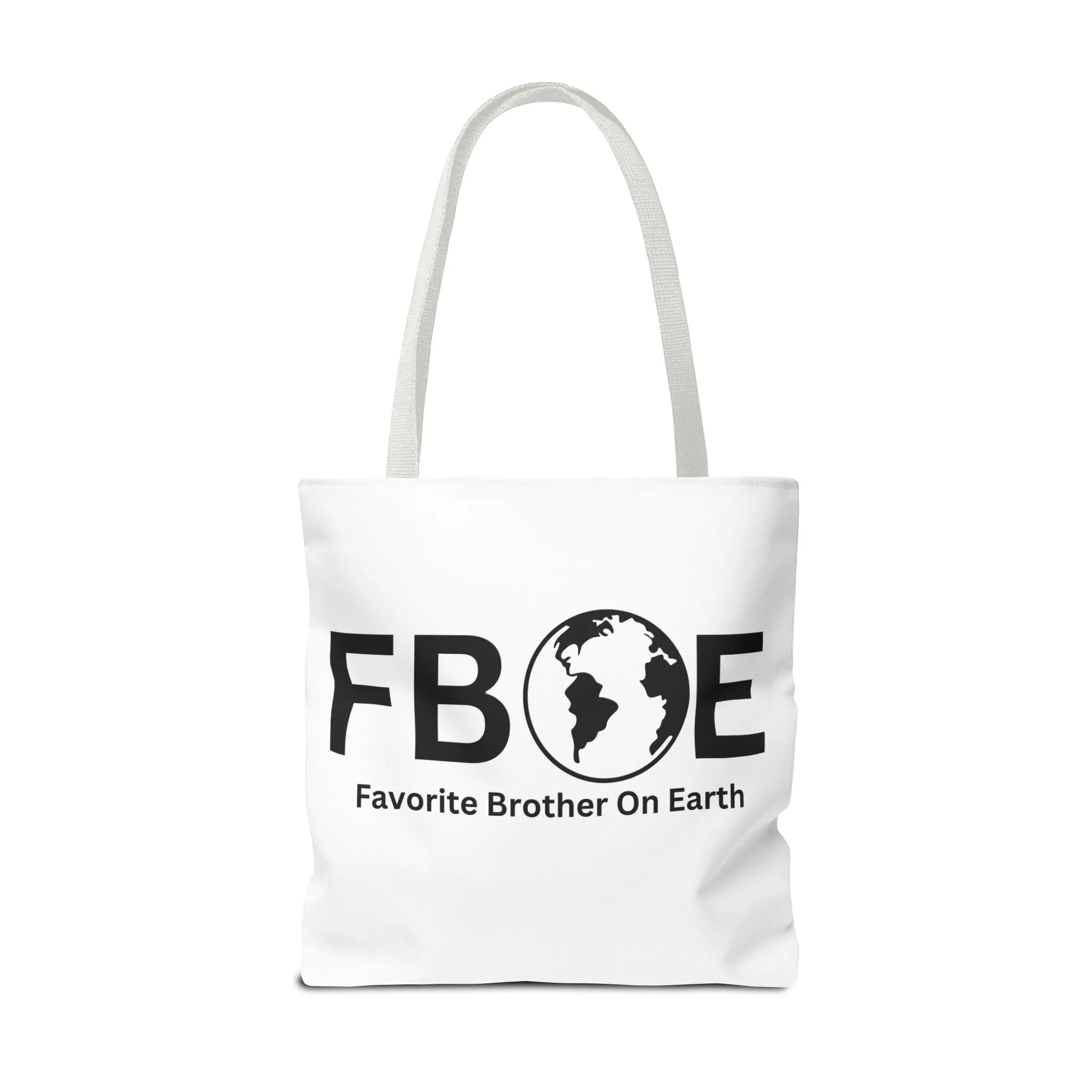 Favorite Brother On Earth (FBOE) Tote Bag - Custom Printed Stylish and Functional Tote