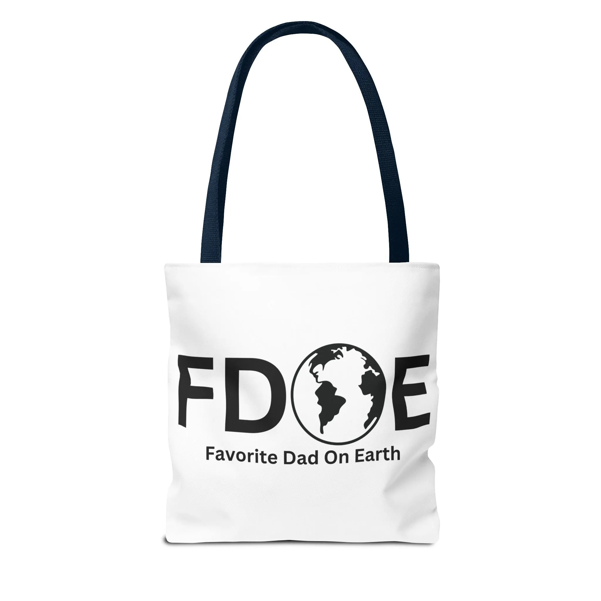 Favorite Dad On Earth (FDOE) Tote Bag- Custom Printed Stylish and Functional Tote