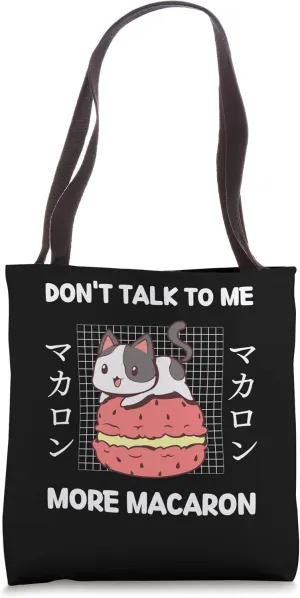 Kawaii Cat Macaron Don't Talk To Me I'm Eating Macaron Tote Bag