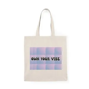 Own your Vibe Tote Bag